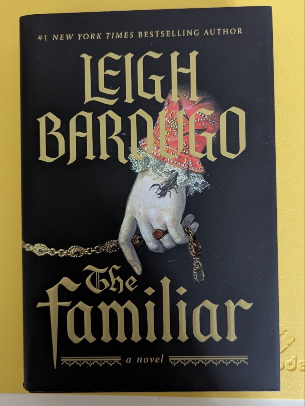 The Familiar – Leigh Bardugo